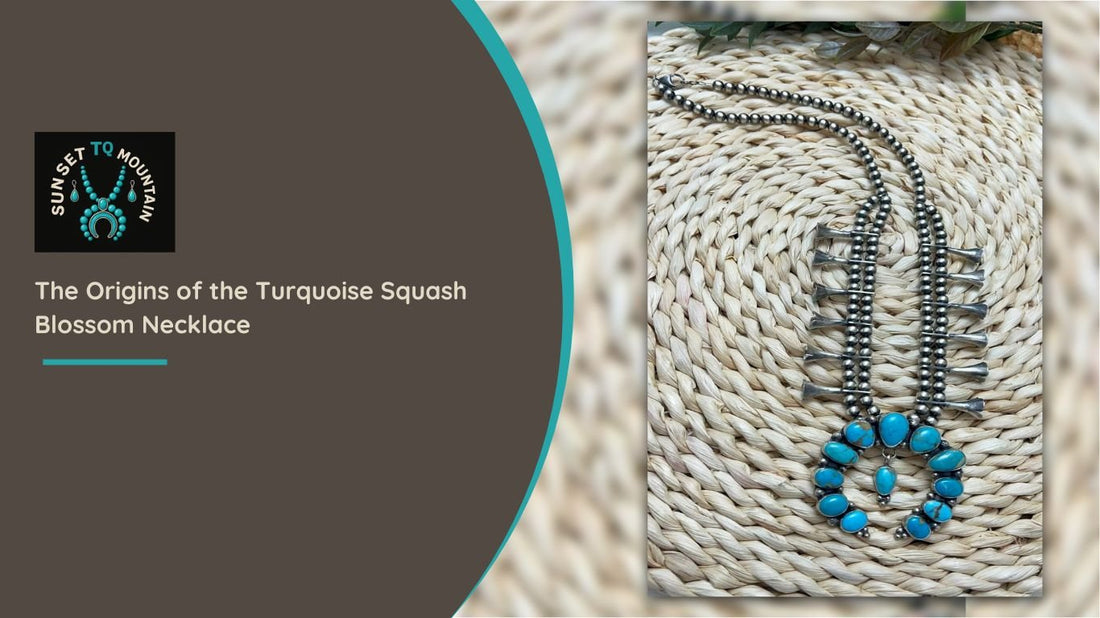 The Origins of the Turquoise Squash Blossom Necklace - Sunset TQ Mountain 