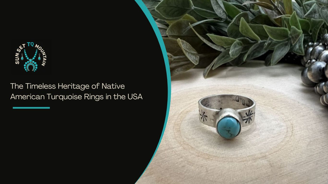 The Timeless Heritage of Native American Turquoise Rings in the USA - Sunset TQ Mountain 